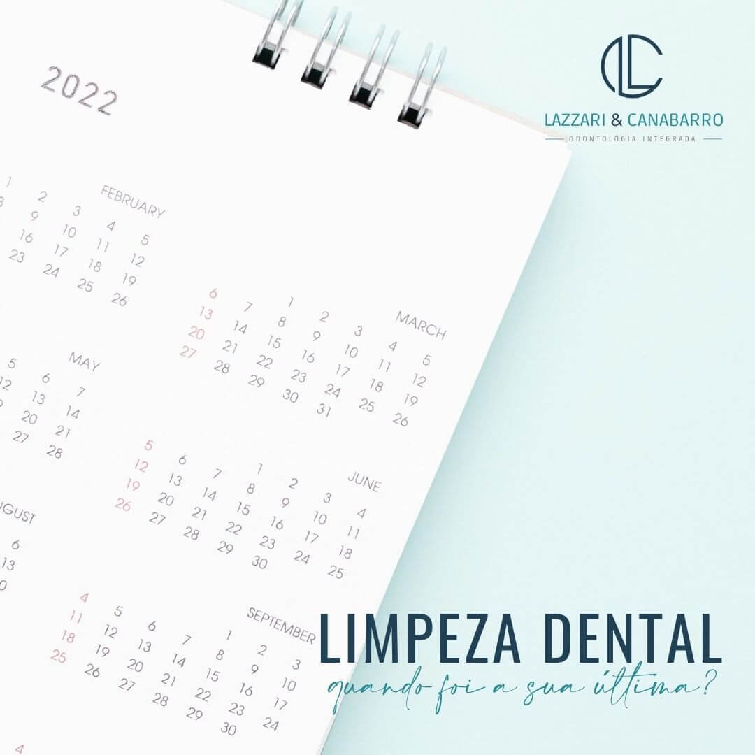 LIMPEZA DENTAL, QUANDO FOI A SUA ÚLTIMA?