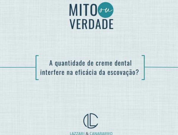 MITO OU VERDADE: A QUANTIDADE DE CREME DENTAL