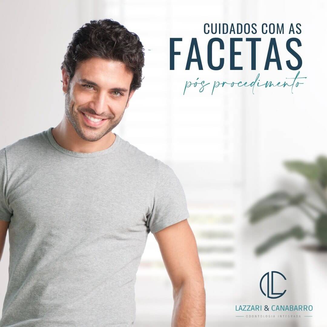 CUIDADOS COM AS FACETAS PÓS PROCEDIMENTOS