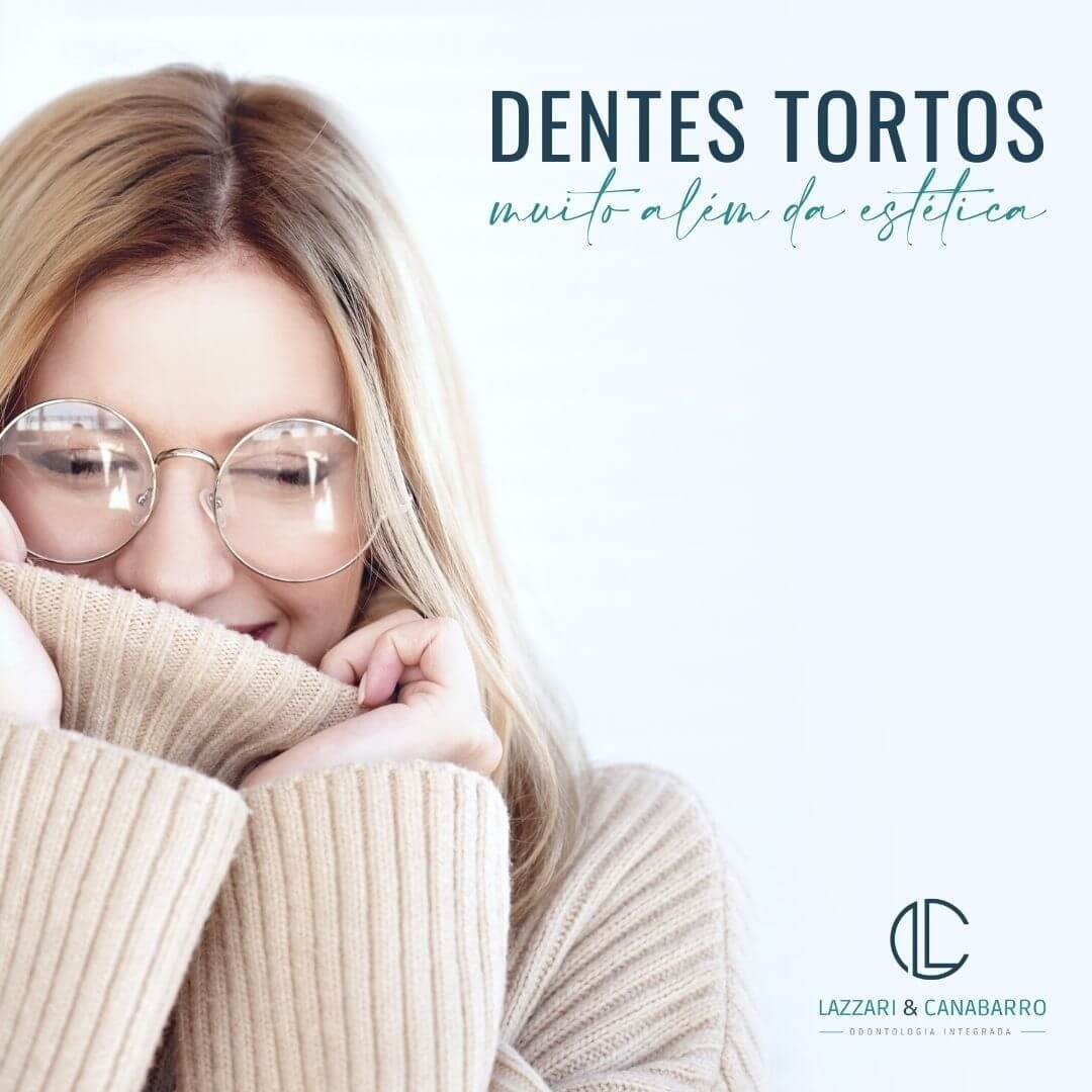 DENTES TORTOS: ALÉM DA ESTÉTICA